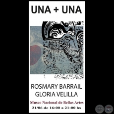 Una + Una - Exposicin de Gloria Velilla y Rosmary Barrail